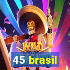 45 brasil